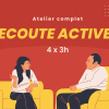 Atelier d'écoute active